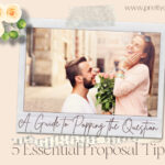 A Guide to Popping the Question: 5 Essential Proposal Tips