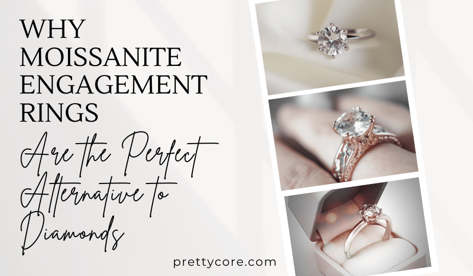 Why Moissanite Engagement Rings Are the Perfect Alternative to Diamonds