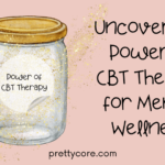 Uncover the Power of CBT Therapy for Mental Wellness