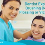 Dentist Explains: Brushing Before Flossing or Vice Versa?