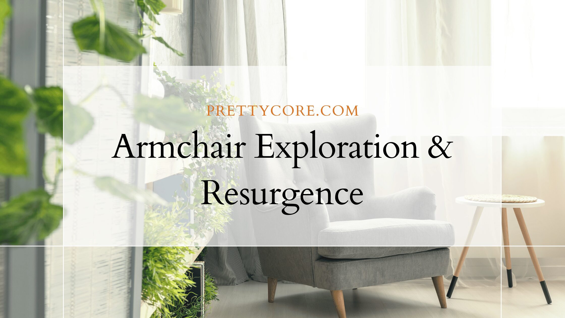 Armchair Exploration & Resurgence