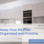 Keep Your Kitchen Organized and Pristine