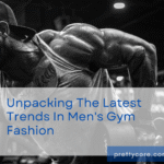 Unpacking The Latest Trends In Men's Gym Fashion
