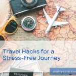 Travel Hacks for a Stress-Free Journey